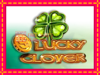 Lucky Clover - තව් මැෂින්