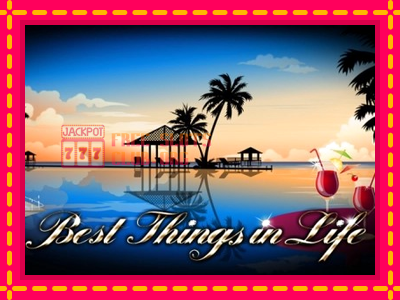 Best Things in Life - තව් මැෂින්