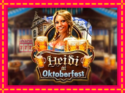 Heidi at Oktoberfest - තව් මැෂින්