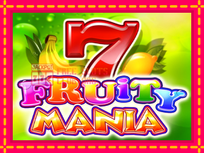 Fruity Mania - තව් මැෂින්