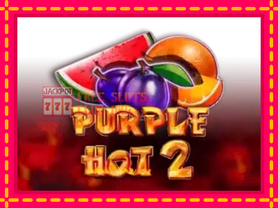 Purple Hot 2 - තව් මැෂින්