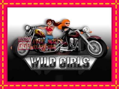 Wild Girls - තව් මැෂින්