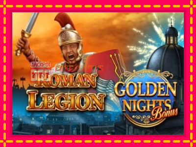 Roman Legion Golden Nights - තව් මැෂින්