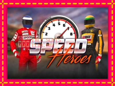 Speed Heroes - තව් මැෂින්