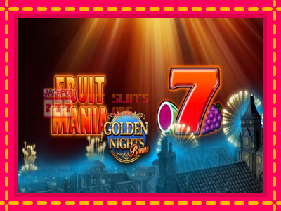 Fruit Mania Golden Nights - තව් මැෂින්