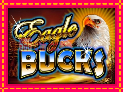 Eagle Bucks - තව් මැෂින්