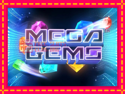 Mega Gems - තව් මැෂින්