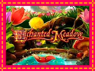 Enchanted Meadow - තව් මැෂින්