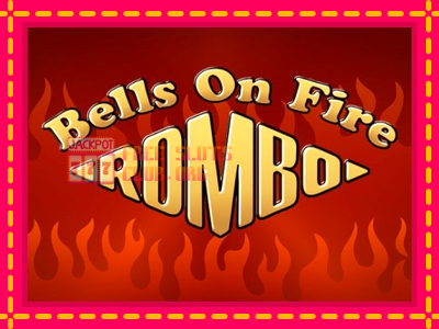 Bells on Fire Rombo - තව් මැෂින්