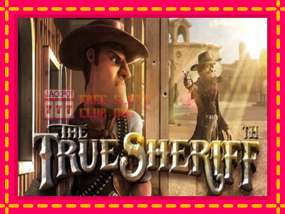 The True Sheriff - තව් මැෂින්