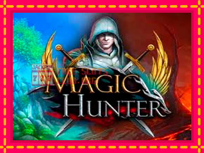 Magic Hunter - තව් මැෂින්