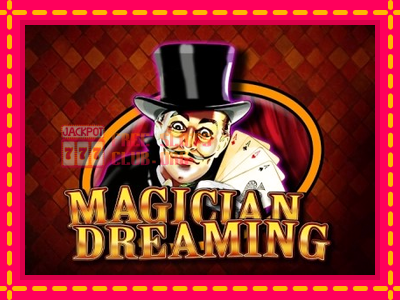 Magician Dreaming - තව් මැෂින්