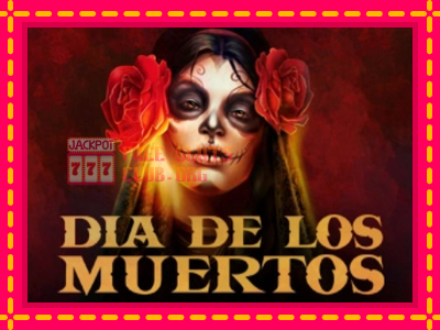 Dia de Los Muertos - තව් මැෂින්