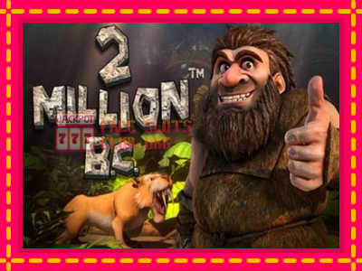 2 Million BC - තව් මැෂින්