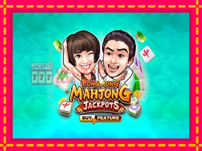 Pong Pong Mahjong Jackpots - තව් මැෂින්