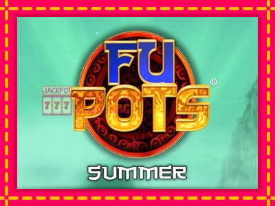 Fu Pots Summer - තව් මැෂින්