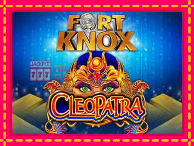 Fort Knox Cleopatra - තව් මැෂින්