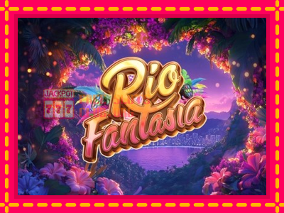 Rio Fantasia - තව් මැෂින්