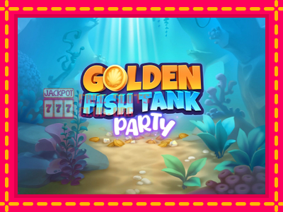 Golden Fish Tank Party - තව් මැෂින්