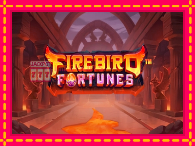 Firebird Fortunes - තව් මැෂින්