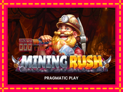 Mining Rush - තව් මැෂින්