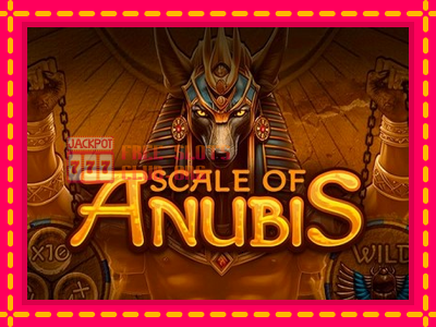 Scale of Anubis - තව් මැෂින්