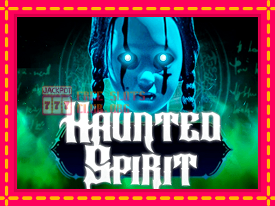 Haunted Spirit - තව් මැෂින්