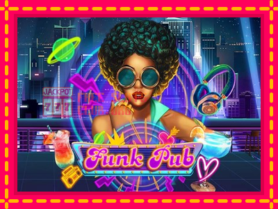 Funk Pub - තව් මැෂින්