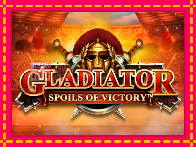 Gladiator Spoils of Victory - තව් මැෂින්