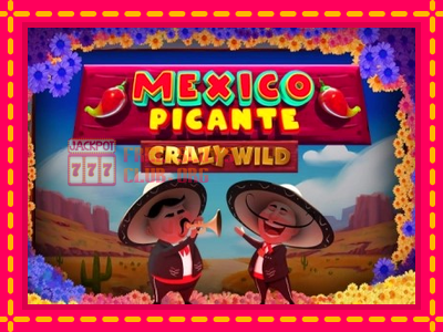 Mexico Picante Crazy Wild - තව් මැෂින්