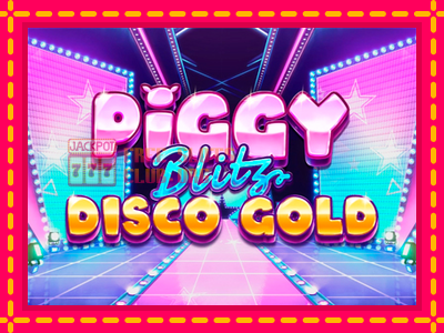 Piggy Blitz Disco Gold - තව් මැෂින්