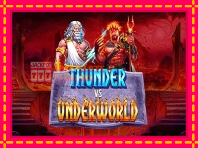 Thunder vs Underworld - තව් මැෂින්