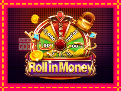 Roll in Money - තව් මැෂින්