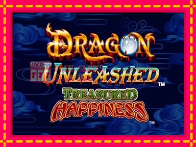 Dragon Unleashed Treasured Happiness - තව් මැෂින්