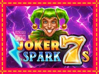 Joker Spark 7s - තව් මැෂින්