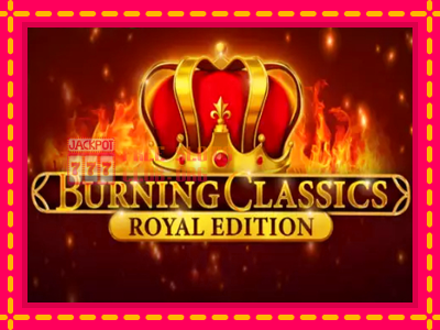 Burning Classics Royal Edition - තව් මැෂින්