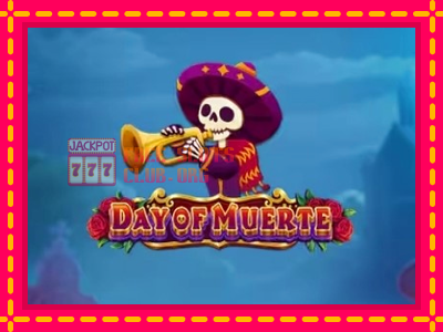 Day of Muerte - තව් මැෂින්