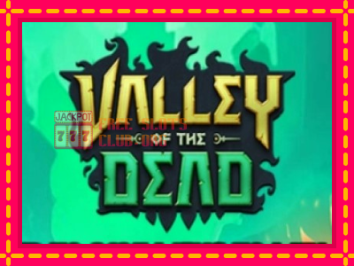 Valley of the Dead - තව් මැෂින්