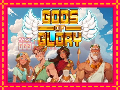 Gods of Glory - තව් මැෂින්