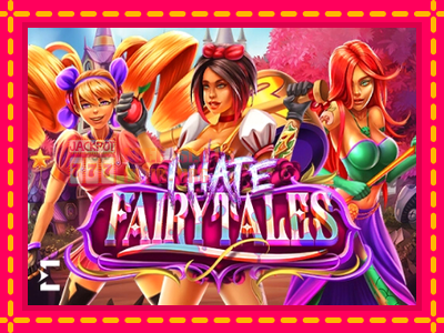 I Hate Fairytales - තව් මැෂින්