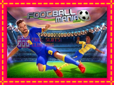 Football Mania Deluxe - තව් මැෂින්