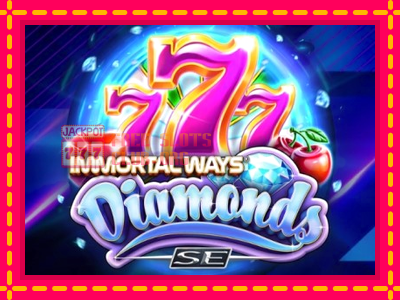 Immortal Ways Diamonds SE - තව් මැෂින්