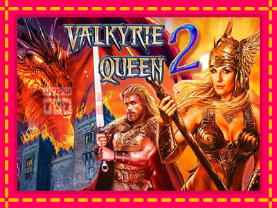 Valkyrie Queen 2 - තව් මැෂින්