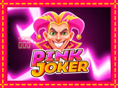 Pink Joker - තව් මැෂින්