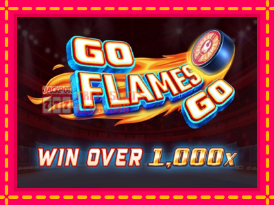 Go Flames Go - තව් මැෂින්