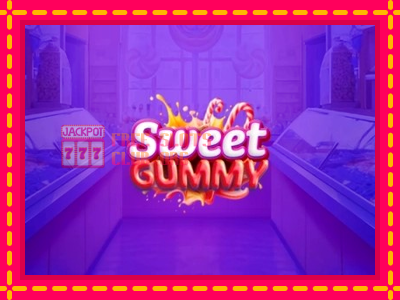 Sweet Gummy - තව් මැෂින්