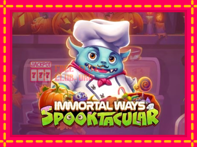 Immortal Ways Spooktacular - තව් මැෂින්