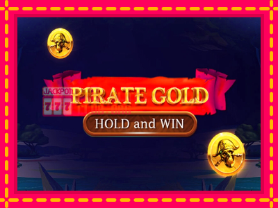 Pirate Gold Hold and Win - තව් මැෂින්