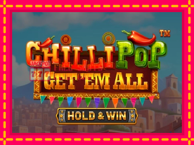 ChilliPop Get Em All - තව් මැෂින්