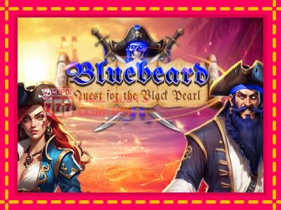 Bluebeard Quest for the Black Pearl - තව් මැෂින්